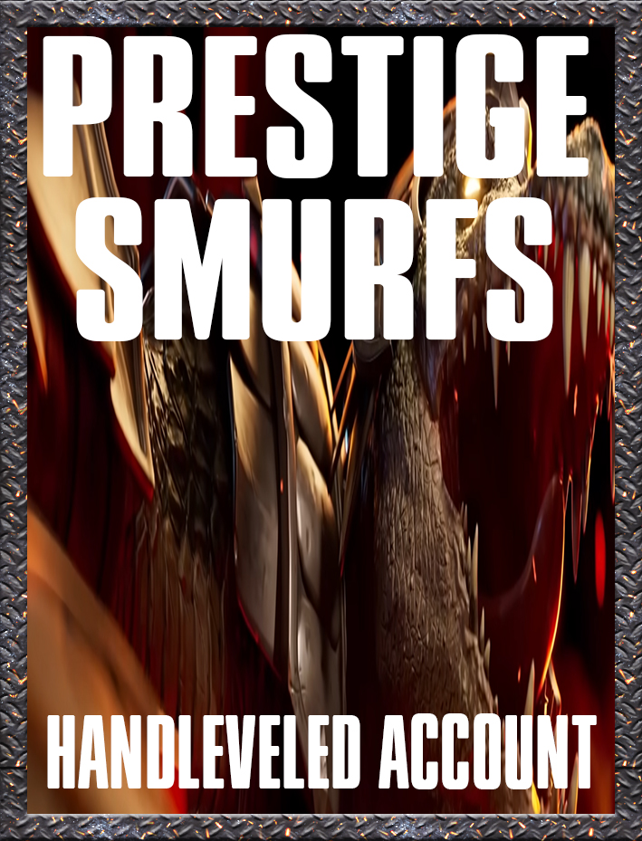 Prestige Smurfs LOL Accounts  Handmade LOL Accounts & Cheap