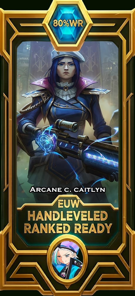 Arcane Commander Caitlyn LoL smurf account EUW 80% win rate — MasterCloneSmurfs