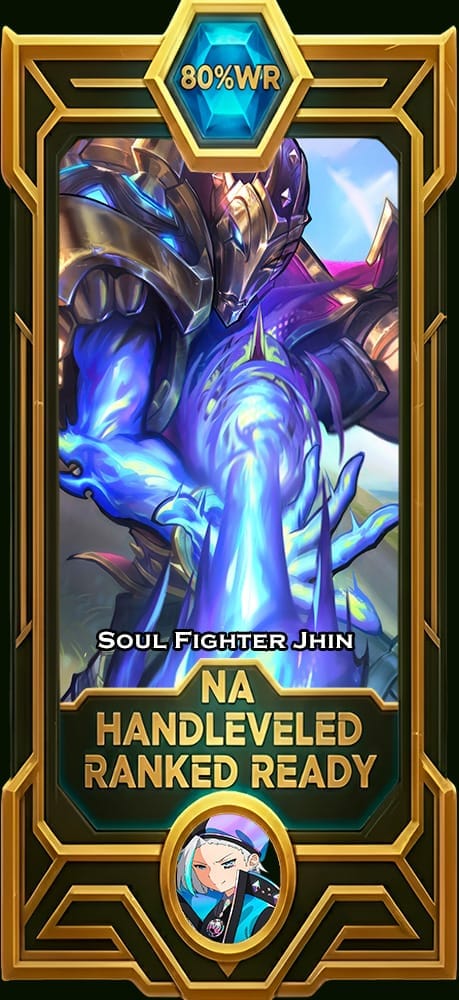 Soul Fighter Jhin Smurf Account LoL smurf account NA 80% win rate — MasterCloneSmurfs