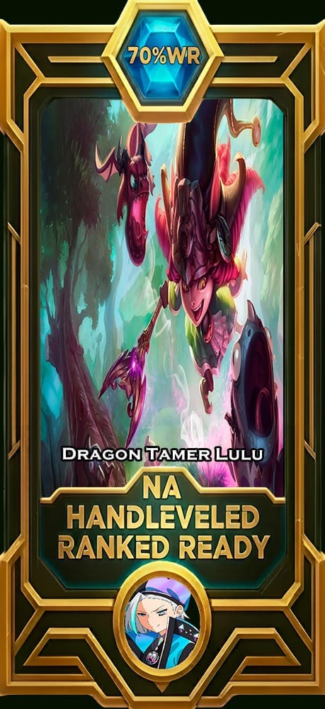 Dragon Tamer Lulu LoL smurf account NA 70% win rate — MasterCloneSmurfs