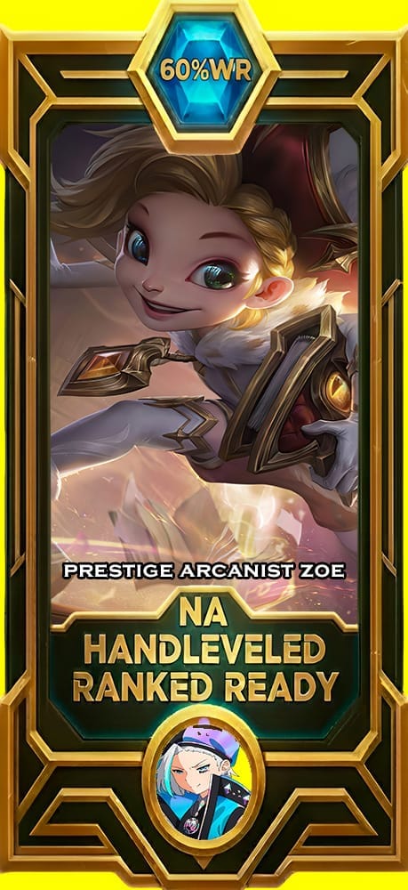 Zoe Arcanist Prestige LoL smurf account NA 60% win rate — MasterCloneSmurfs