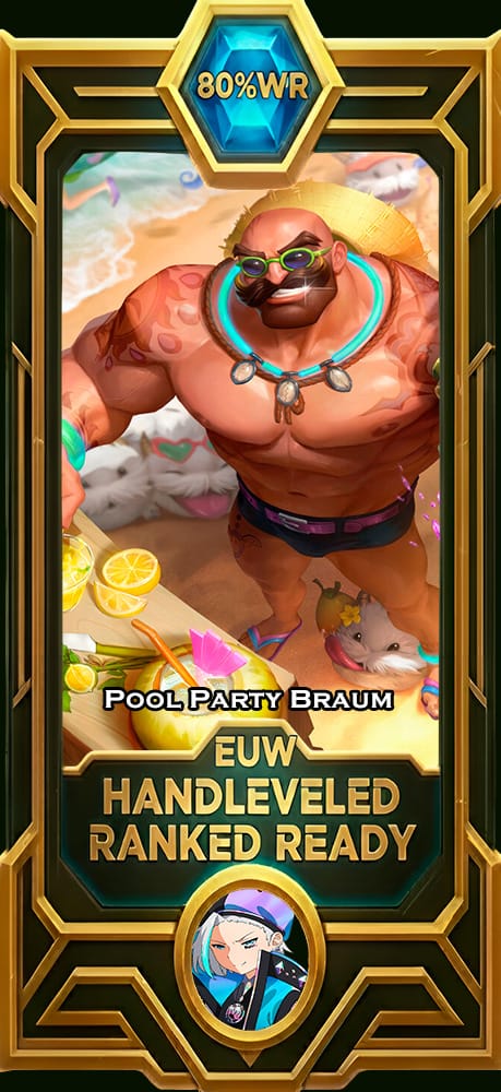 Pool Party Braum LoL smurf account EUW 80% win rate — MasterCloneSmurfs